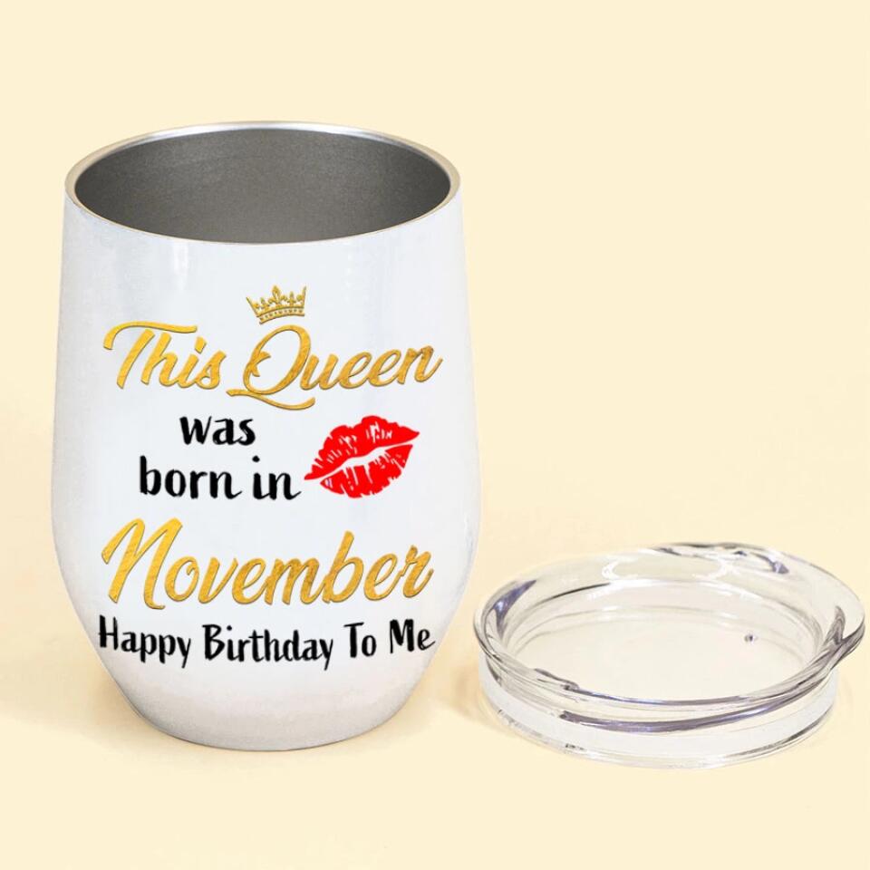 Personalized Wine Tumbler - Birthday Gift For November Queen, November birthday gifts, November Birthday Gift Idea For Her