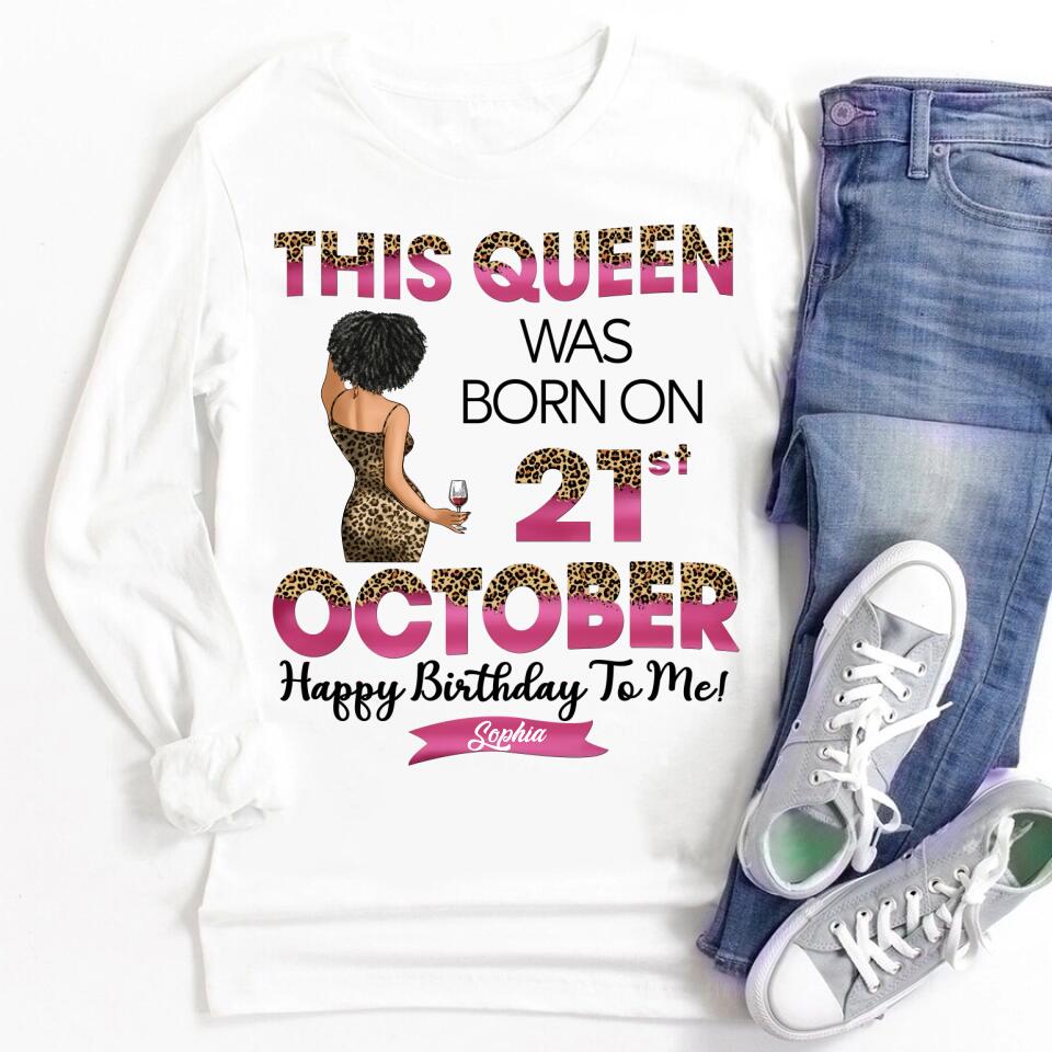 October Birthday Shirt, Custom Birthday Shirt, Queens Are Born In October, October Birthday Shirts For Woman, October Birthday Gifts