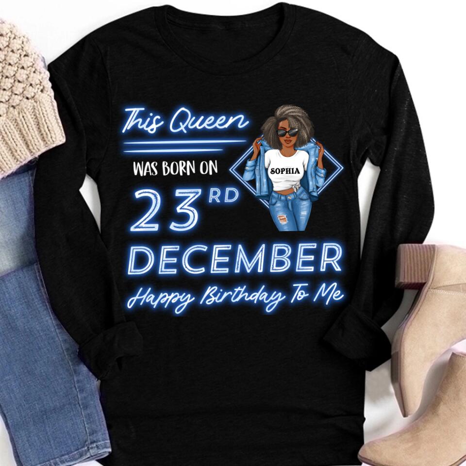 December Birthday Shirt, Custom Birthday Shirt, Queens Are Born In December, December Birthday Shirts For Woman, December Birthday Gifts