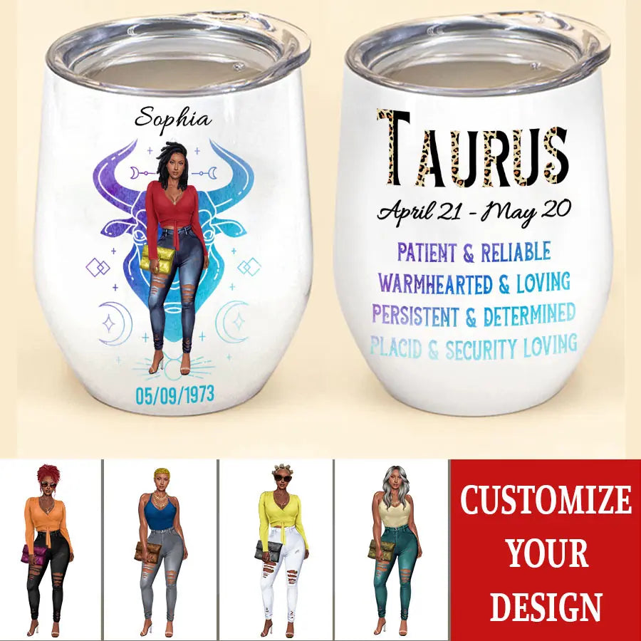 Personalized Wine Tumbler - Taurus Girl, Taurus Birthday Gift For Woman, Taurus Birthday Month, Zodiac Tumbler, Zodiac Birthday Signs