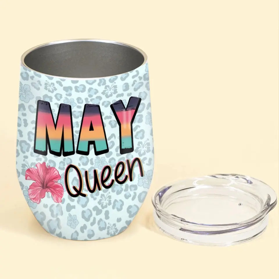Personalized Wine Tumbler - Birthday Gift For May Queen, May birthday gifts, May Birthday Gift Idea For Her