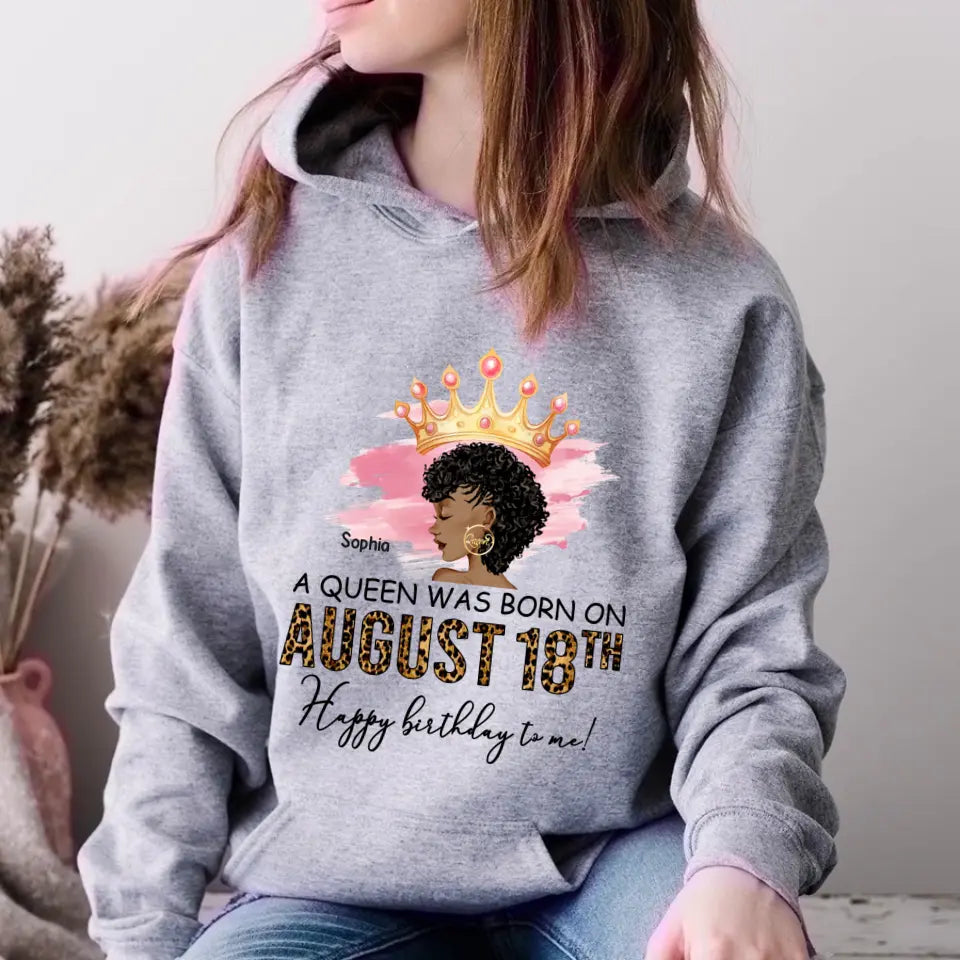 Custom Birthday Shirt, Queen was Born In August, August Birthday Shirts For Woman, August Birthday Gifts