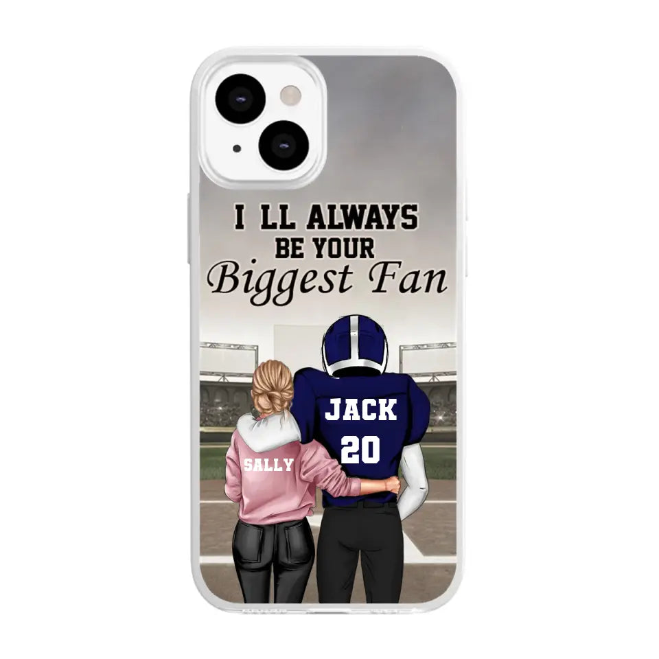 Gift For Couple, I'll Be Always Your Biggest Fan Phone Case, Couple Phone Case, Personalized Football Phone Case, Football Couple Custom Gift