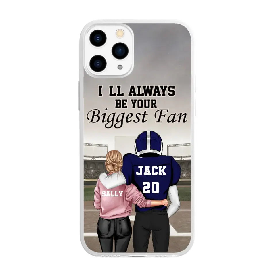Gift For Couple, I'll Be Always Your Biggest Fan Phone Case, Couple Phone Case, Personalized Football Phone Case, Football Couple Custom Gift