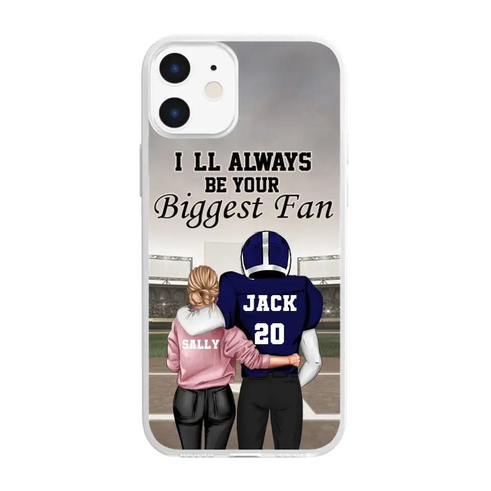 Gift For Couple, I'll Be Always Your Biggest Fan Phone Case, Couple Phone Case, Personalized Football Phone Case, Football Couple Custom Gift