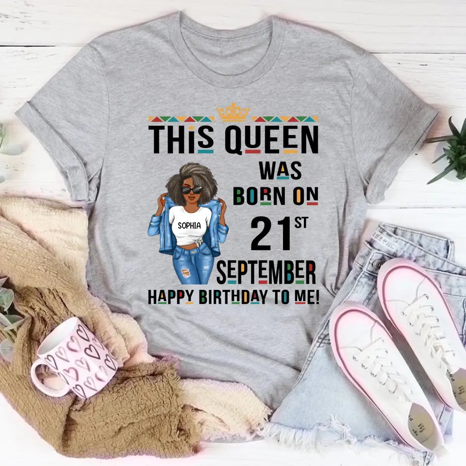 September Birthday Shirt, Custom Birthday Shirt, Queens Are Born In September Birthday Shirts For Woman