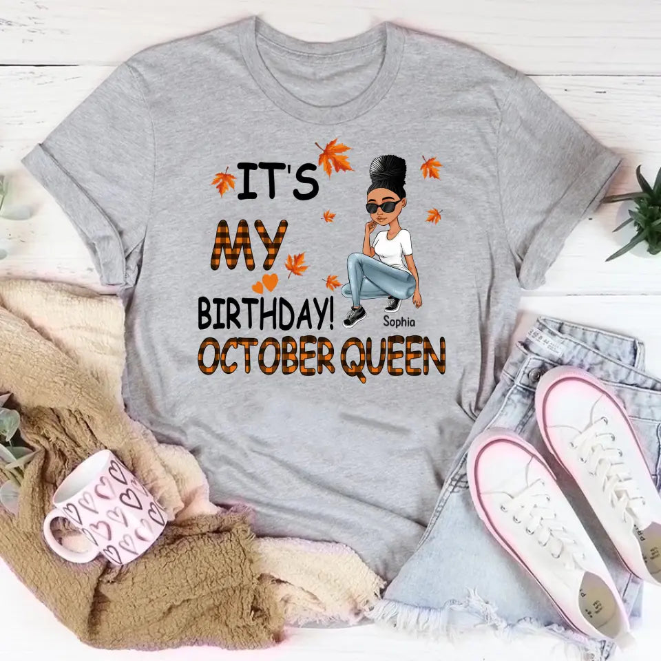 October Birthday Shirt, Custom Birthday Shirt, Queens Are Born In October, October Birthday Shirts For Woman, October Birthday Gifts