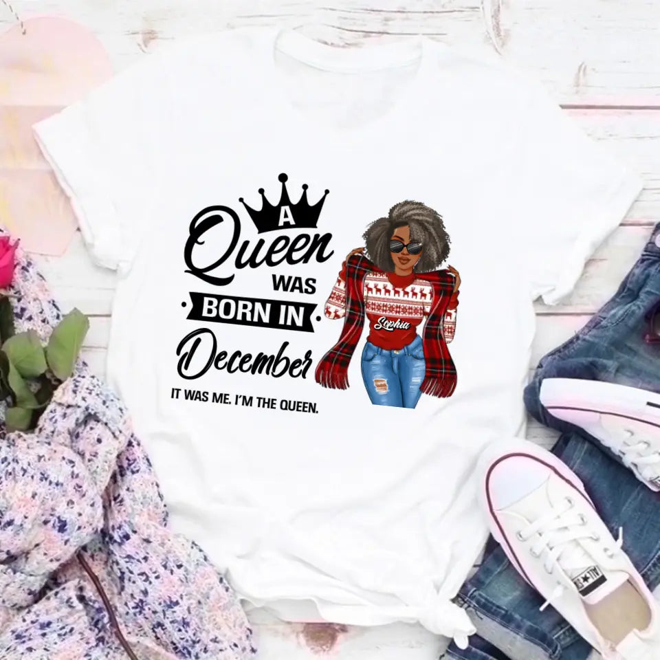 December Birthday Shirt, Custom Birthday Shirt, Queens Are Born In December, December Birthday Shirts For Woman, December Birthday Gifts