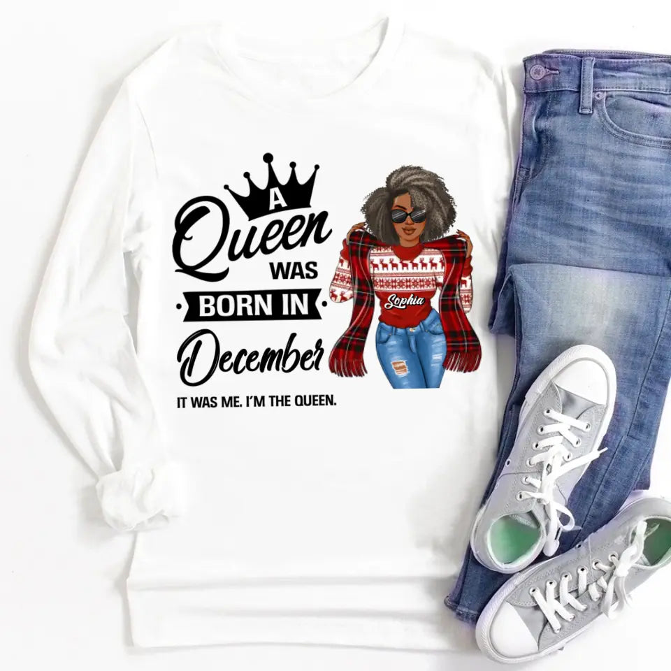 December Birthday Shirt, Custom Birthday Shirt, Queens Are Born In December, December Birthday Shirts For Woman, December Birthday Gifts