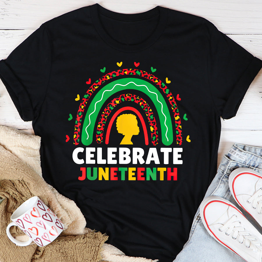 Juneteenth Shirt Celebrate Juneteenth Independence Day Black Women Rainbow T-Shirt