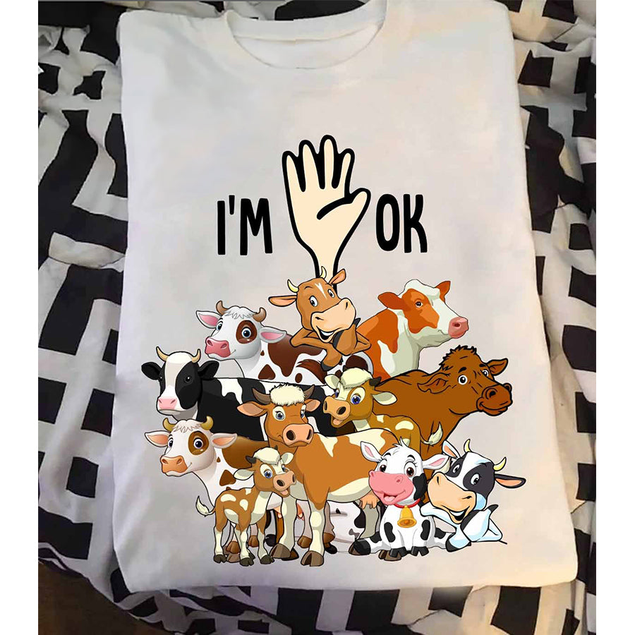 I'm Ok T Shirt, Cow Shirt, Funny Cow Shirts, Heifer T Shirts, Cow  Lovers Unisex Cotton T Shirt