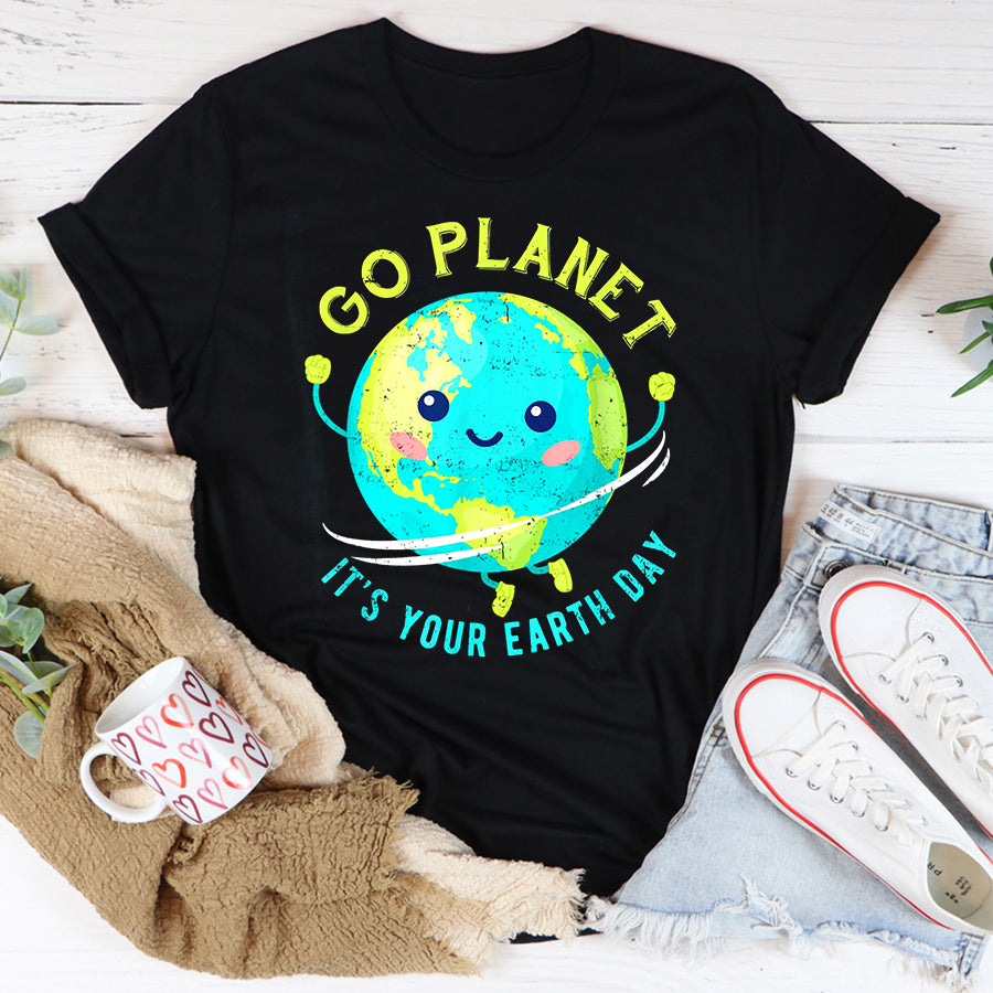 Earth Day Everyday Shirt Earth Day 2022 Go Planet It's Your Earth Day T-Shirt Save The Planet Shirts