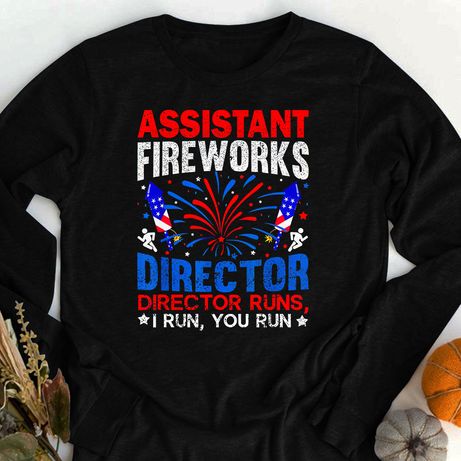 Independence Day Shirt Assistant Fireworks Director USA Independence Day July 4th T-Shirt