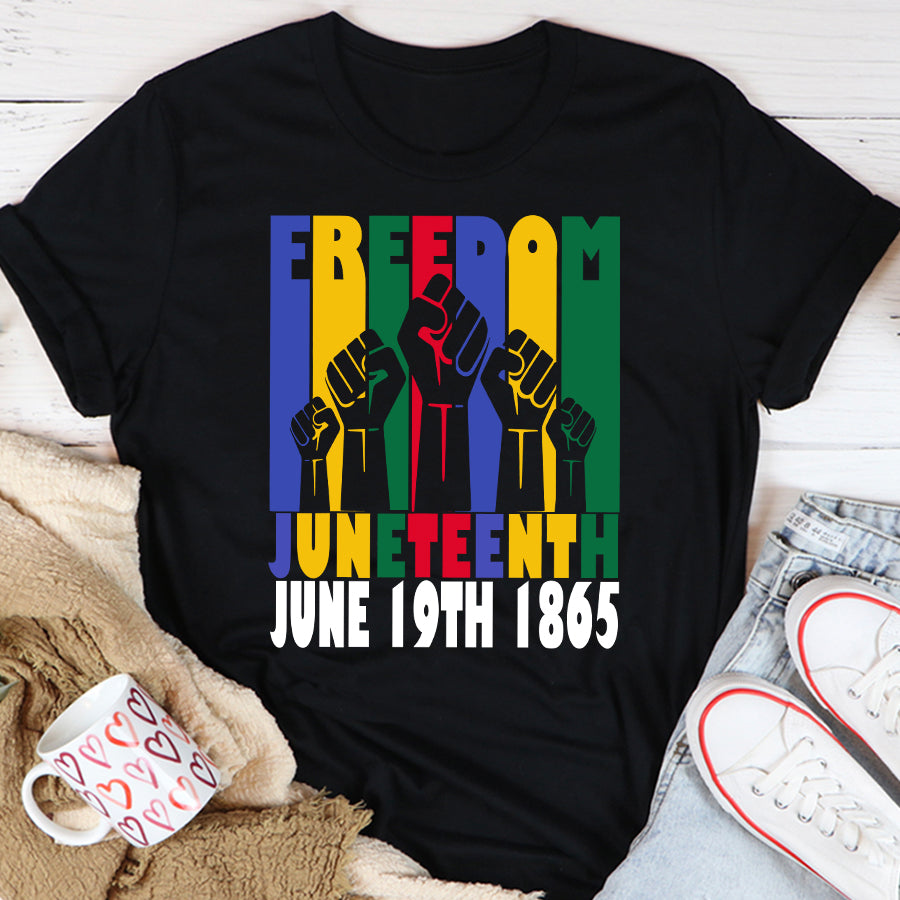 Juneteenth Shirt Freedom Juneteenth June 19th 1865 Black Freedom Independence T-Shirt