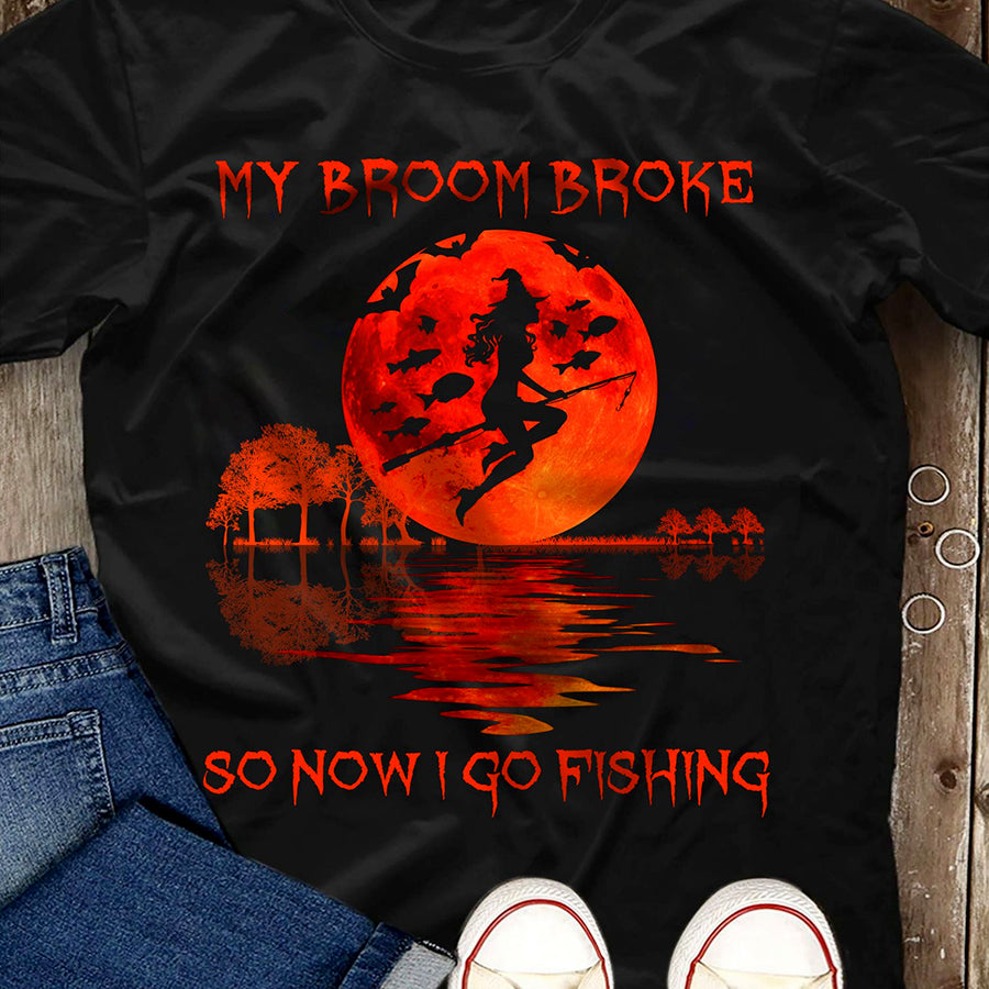 My broom broke so now i go fishing Halloween T Shirt, Cute Halloween Shirt, Gift Halloween, witch t Shirt, Tees For Women