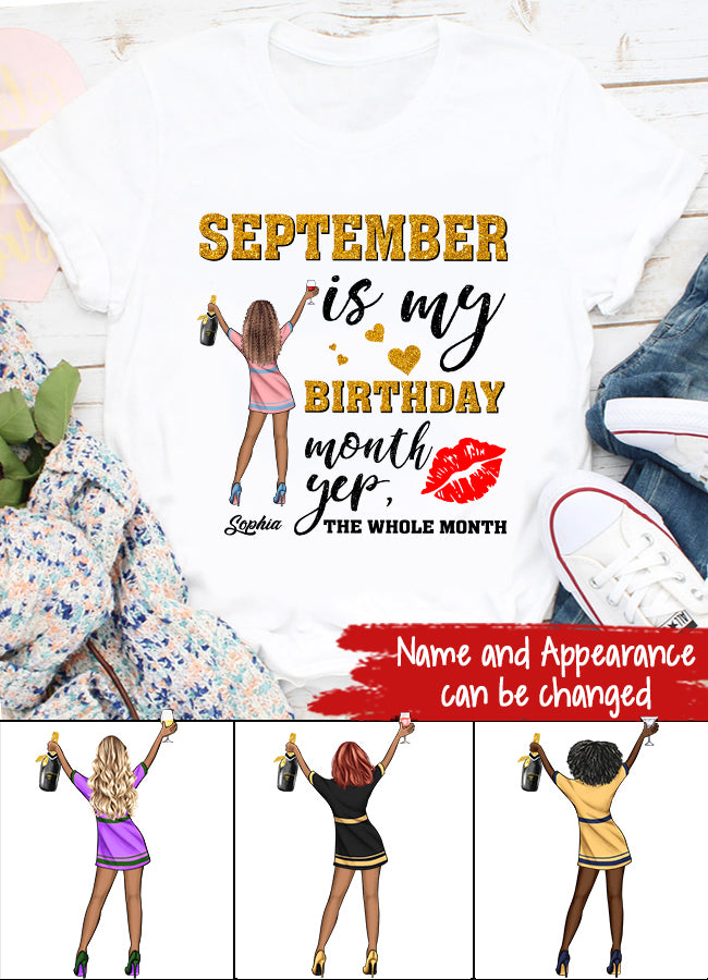 September Birthday Shirt, Custom Birthday Shirt, Queens Born In September, September Birthday Shirts For Woman, September Birthday Gifts, September Is My Birthday Month, Yep The Whole Month
