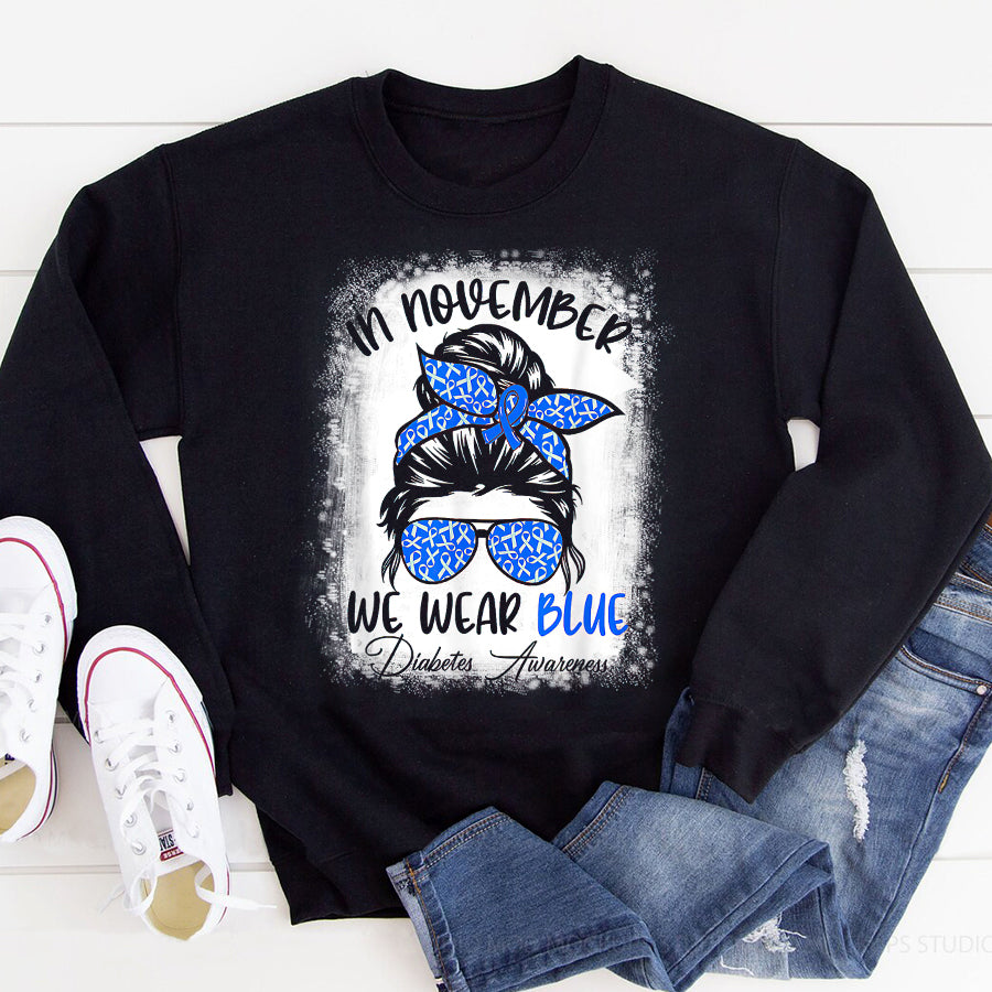 In November We Wear Blue Messy Bun Diabetes Awareness Shirt, Diabetes Awareness Shirt, Diabetic Shirt, Diabetes Supporters Gift