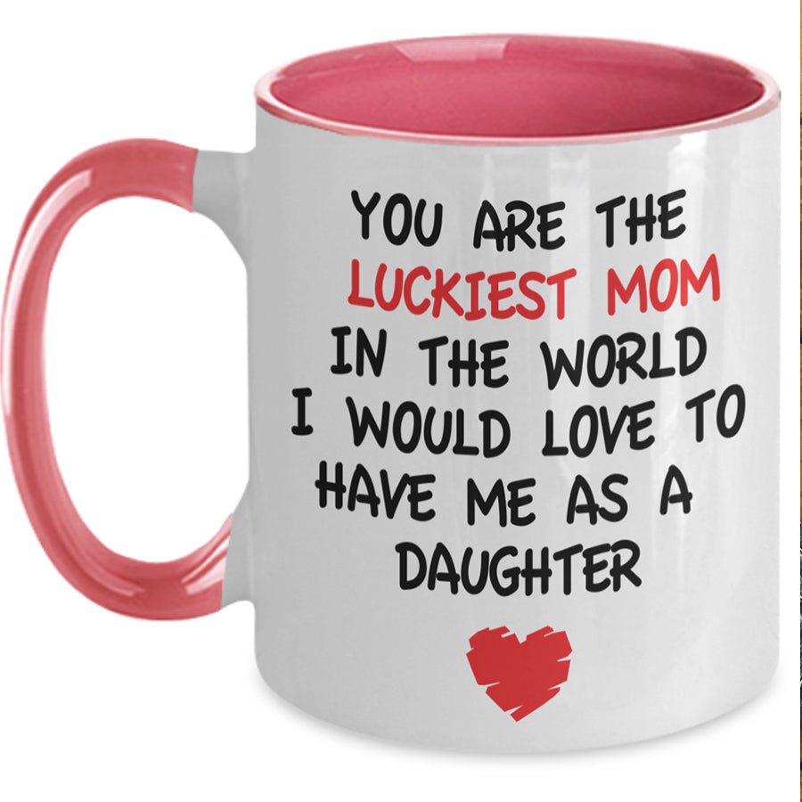 Mothers Day Mug, Happy Mother Day Mug, Luckiest Mom shirt Mom Lover Gift, Mothers Day Cup, Mother Day Gift