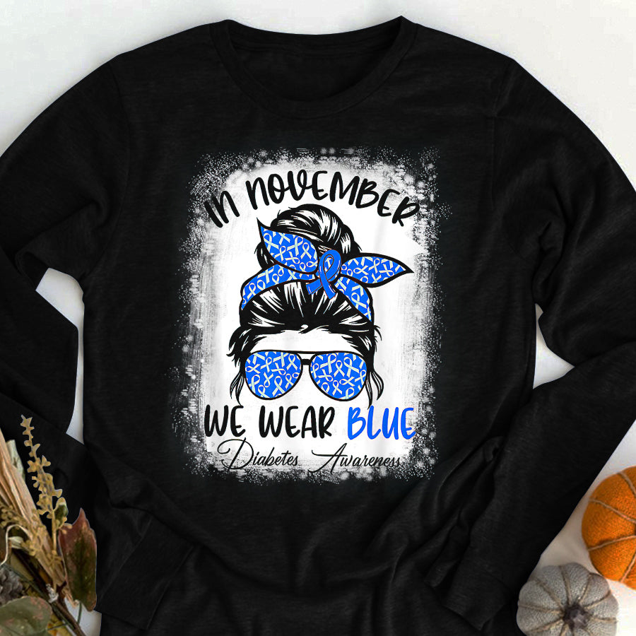 In November We Wear Blue Messy Bun Diabetes Awareness Shirt, Diabetes Awareness Shirt, Diabetic Shirt, Diabetes Supporters Gift