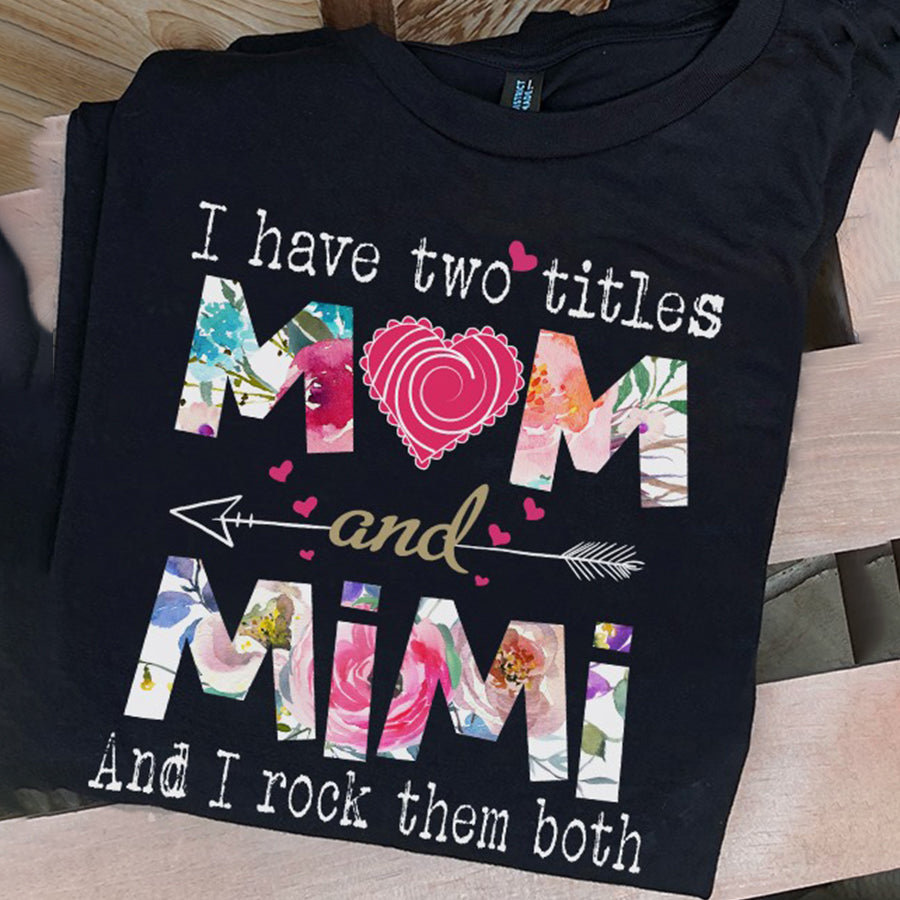 Mimi's Girl Funny Mom Shirt Ideas Our First Mother's Day Matching