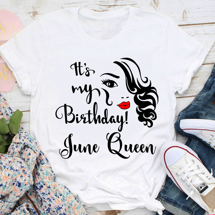 June Birthday Shirt, Birthday Shirt, Queens Born In June, June Birthday Gifts, June Shirts For Woman