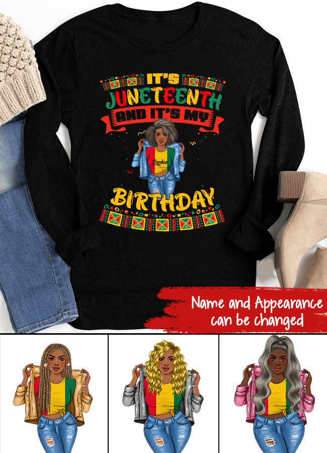 Juneteenth Shirt, Custom Juneteenth Shirt, It's Juneteenth And My Birthday African Black Juneteenth T-Shirt