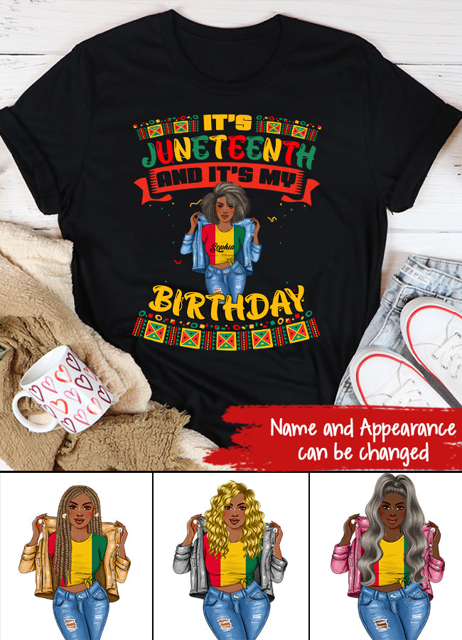 Juneteenth Shirt, Custom Juneteenth Shirt, It's Juneteenth And My Birthday African Black Juneteenth T-Shirt