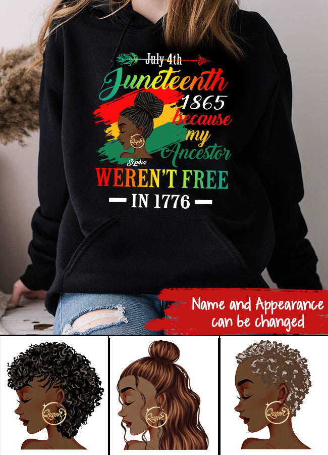 Juneteenth Shirt, Custom Juneteenth Shirt, Juneteenth Black Women Because My Ancestor Weren&#39;t Free 1776 T-Shirt