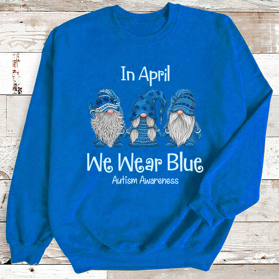 Gnomes In April We Wear Blue Autism Awareness T-Shirt Autism Awareness Shirt