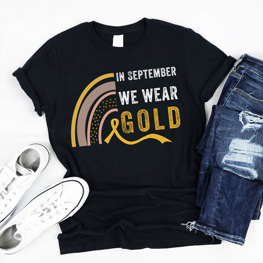 In September We Wear Gold T-Shirt Rainbow Cancer Ribbon Gift For Women