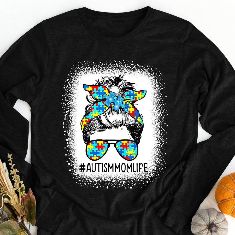 Autism Mom Shirt Autism Awareness Autism Mom Life Messy Hair Bun Mother&#39;s Day T-Shirt Mothers Day Shirts for Women