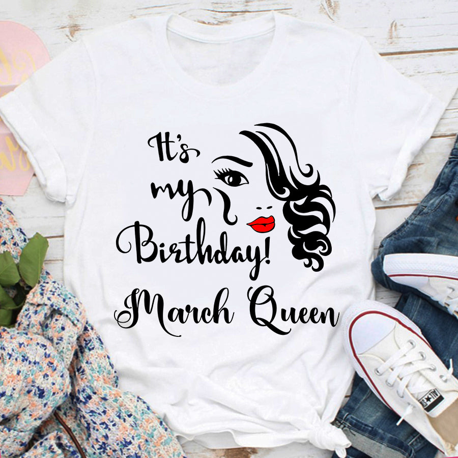 March Birthday Shirt, Birthday Shirt, Queens Born In March, March Birthday Gifts, March Shirts For Woman
