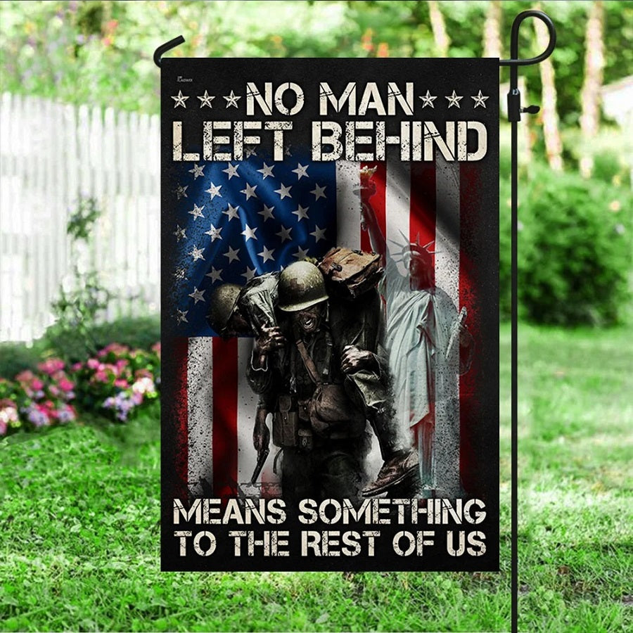 No Man Left Behind Means Somthing To The Rest Of Us Veteran Flag
