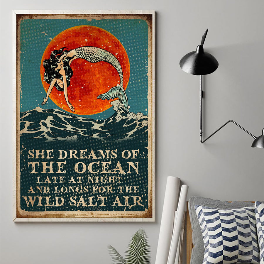 She dreams of the ocean longs for the wild salt air mermaid poster, vintage mermaid poster, Mermaid lover, Gift for women, Home Decor