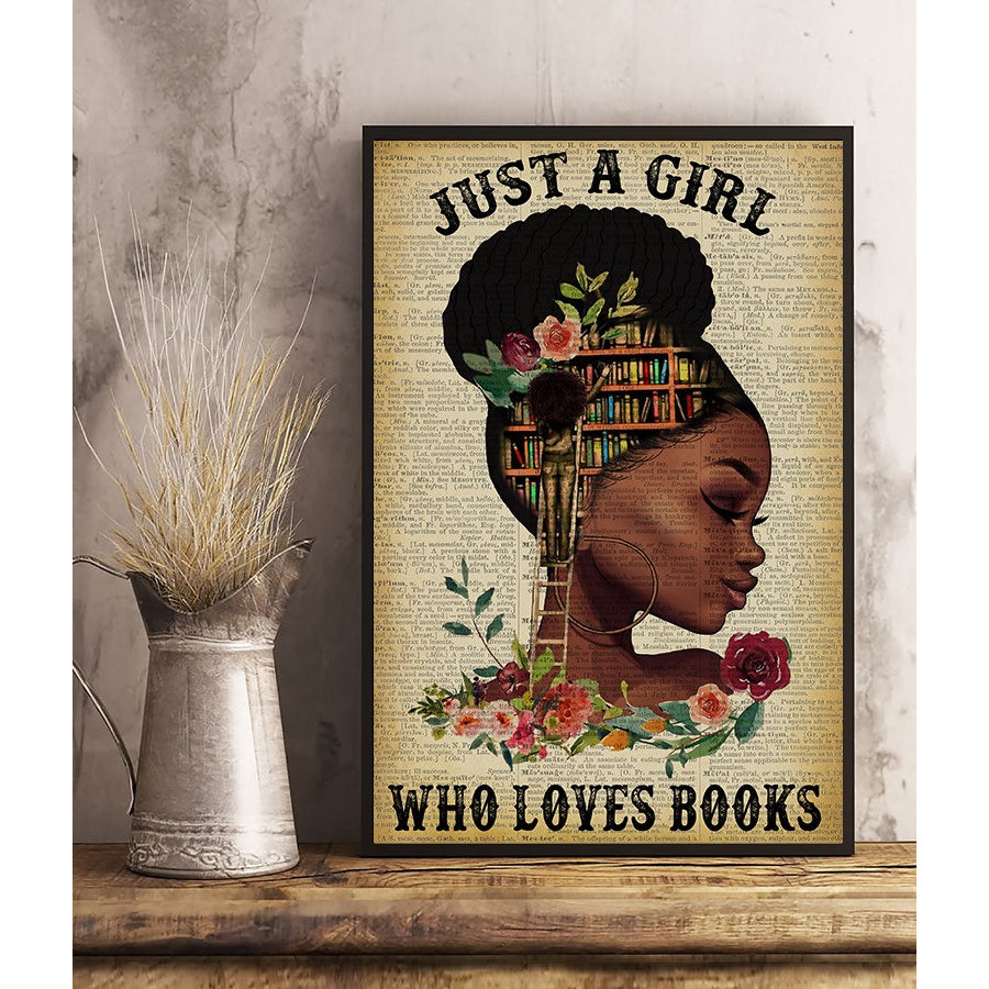 Just a girl who loves books poster, cute book poster, Reading Decor, Gift for Black girl, black women poster, Wall Art Decor, home decor