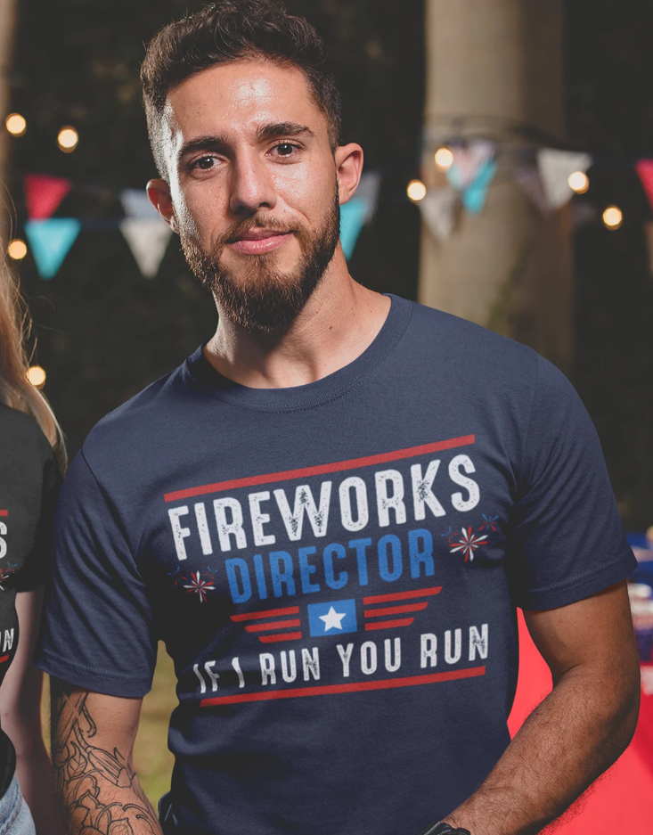 Fireworks director shirt, Independence Day Shirt, 4th of July Unisex Shirt