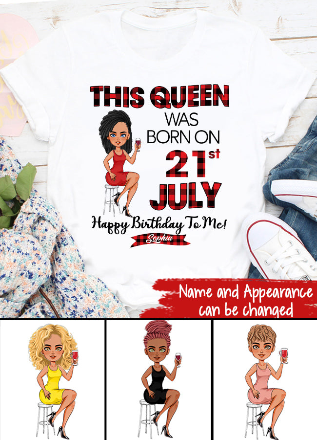 July Birthday Shirt, July Queen Custom Birthday Shirt, Queens Born In July, July Birthday Shirts For Woman, July Birthday Gifts