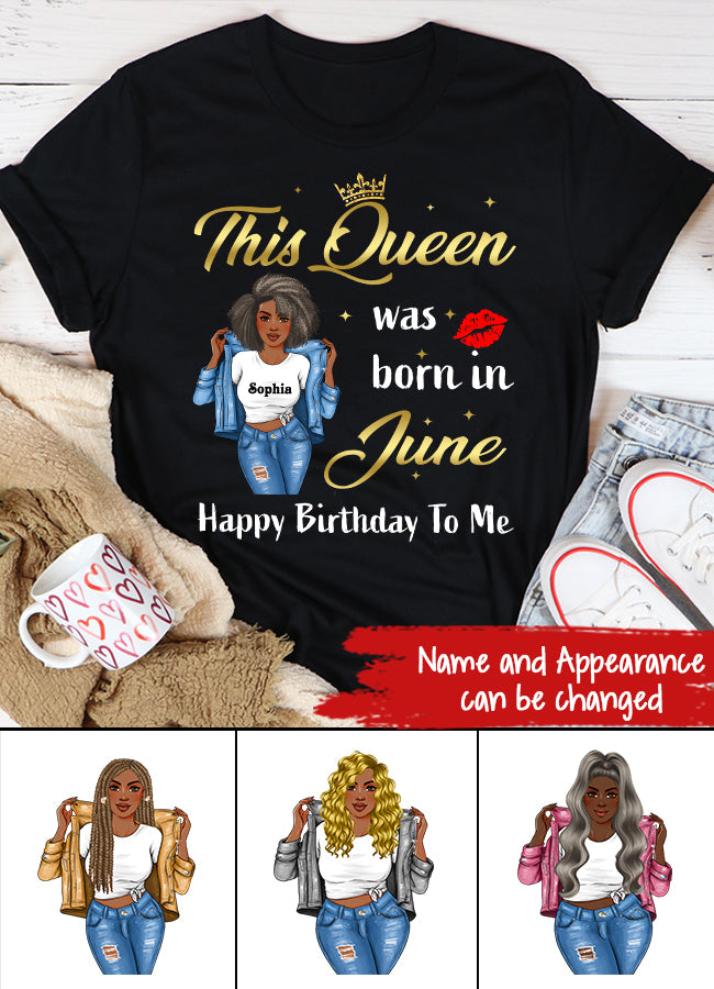 June Birthday Shirt, Custom Birthday Shirt, Queens Born In June, June Birthday Shirts For Woman, June Birthday Gifts