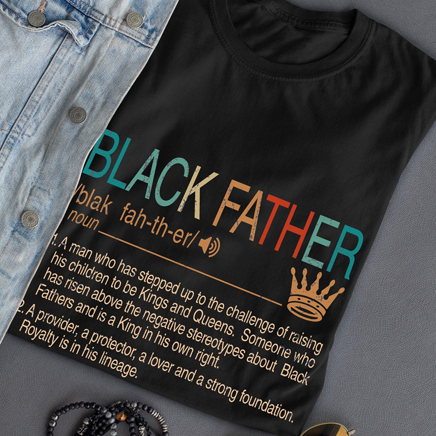 Black Fathers Day Shirts, Father's Day Gift Ideas For Dad, Black Dad Shirt, Happy Fathers Day Shirts, Father Day Gift