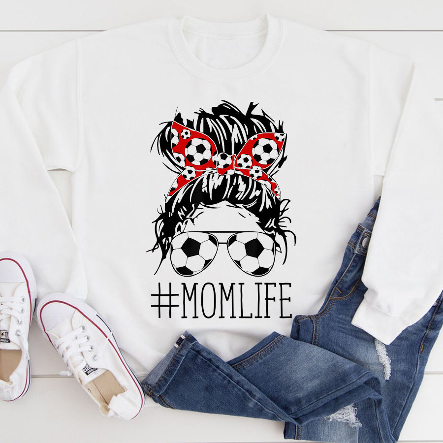 Soccer Mom Shirt Messy Bun Bandana Hair Wearing Soccer Sunglasses Mom Life T-Shirt Mother Day Shirts