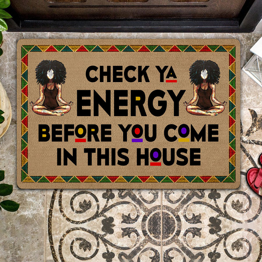 Check Ya Energy Before You Come In This House Yoga Door Mat, Yoga black girl Doormat