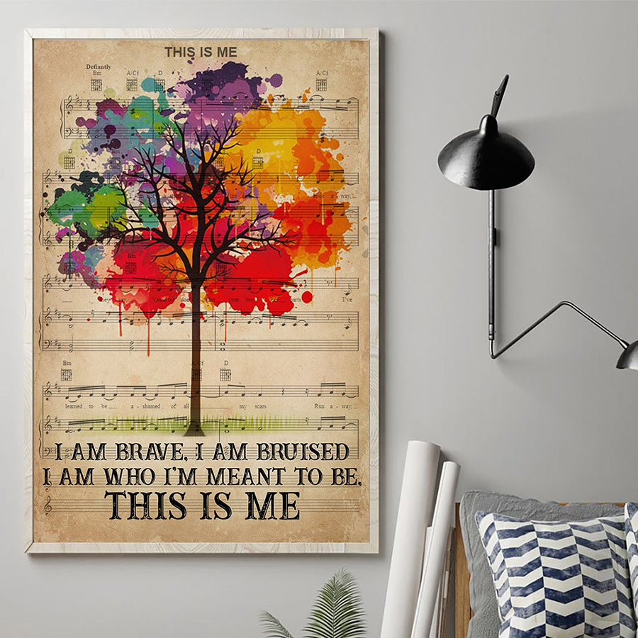I am beave i am bruised i am who i&#39;m meant to be this is me LGBT poster, Gift for LGBT lover, Gay Pride Art, Wall Art Decor, home decor