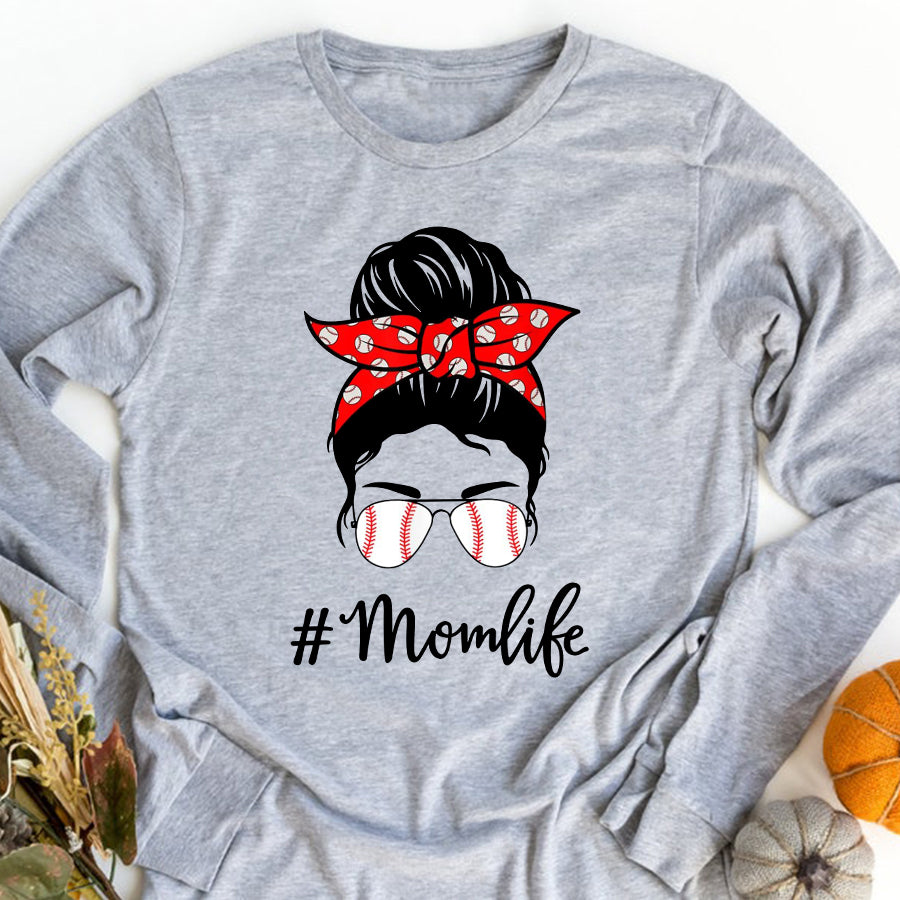 Baseball Mom Shirt Baseball Mom Life Messy Bun Sunglasses Women Mothers Day T-Shirt Mother Day Shirts