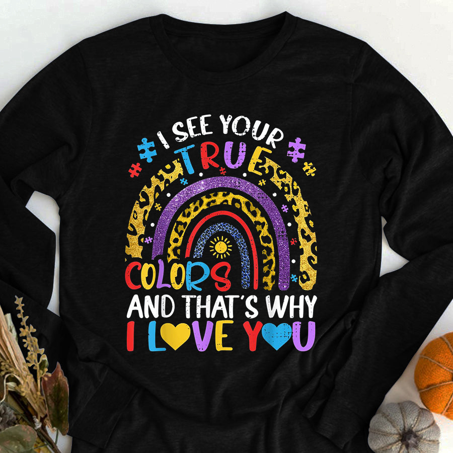 Autism Awareness Shirt Autism Awareness Rainbow I See Your True Colors Puzzle Piece T-Shirt Autism Ribbon Shirts
