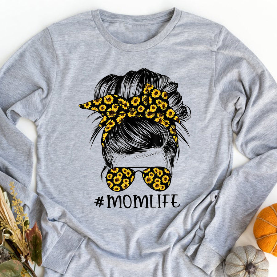 Mom Life Shirt Mom Life Sunflower Messy Bun T-Shirt Mother Day Shirts