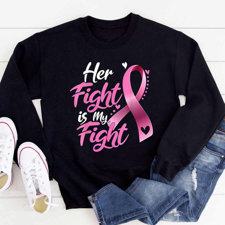 Breast Cancer Awareness Shirts Her Fight Is My Fight Breast Cancer Awareness T-Shirt