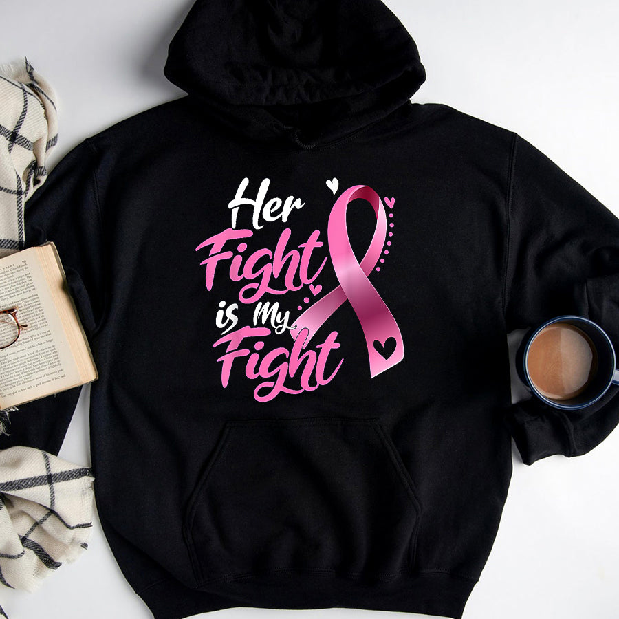 Breast Cancer Awareness Shirts Her Fight Is My Fight Breast Cancer Awareness T-Shirt