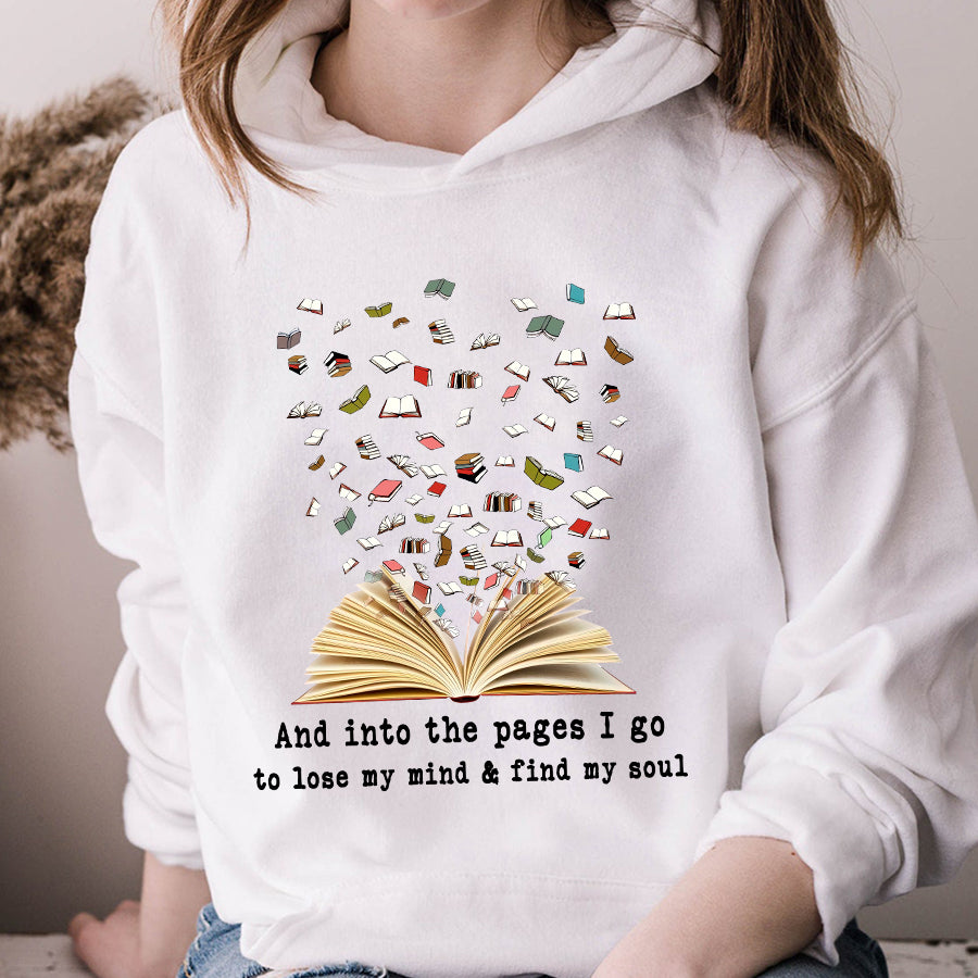 And Into The Pages I Go To Lose My Mind Books t shirt, Book lover shirt, Reading Gifts cotton shirt for women