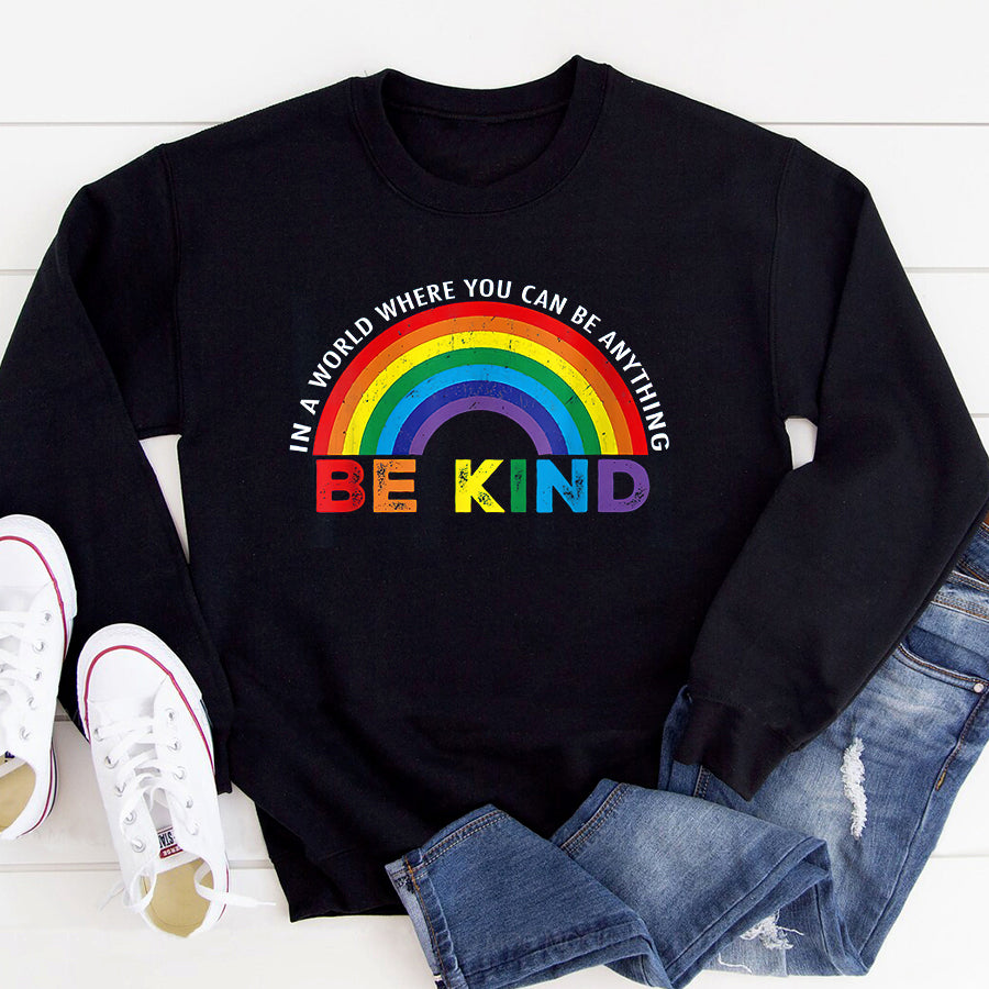LGBT Shirts, Rainbow Pride Shirt,In A World Where You Can Be Anything Be Kind Gay Pride LGBT T-Shirt