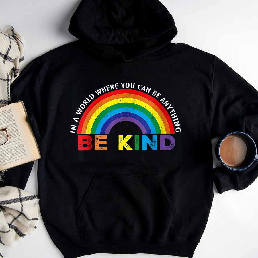 LGBT Shirts, Rainbow Pride Shirt,In A World Where You Can Be Anything Be Kind Gay Pride LGBT T-Shirt